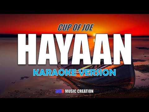 CUP OF JOE - HAYAAN | HD KARAOKE - Acoustic Version