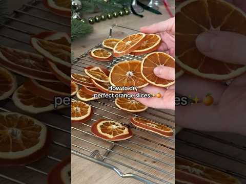 How to dry perfect orange slices for decor🍊✨