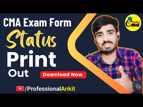 CMA Exam Form Successfully Status ||Professional Ankit|| Exam Form Status Check