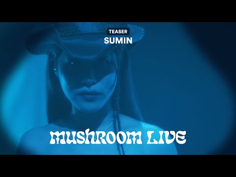 MUSHROOM LIVE S06 수민 SUMIN TEASER