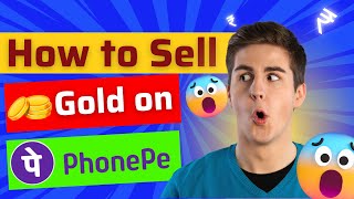 phonepe gold sell kaise kare || phonepe gold sell problem || phonepe gold sell nahi ho raha hai 2024