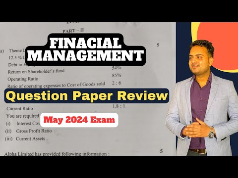 Ca Inter Financial Management Question Paper Review for May 2024 Exam| My opinion