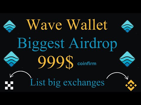 999$ Earn From Wave Wallet || Wave Wallet Biggest AirDrop || Ocean Token Listing Confirm