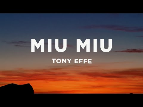 Tony Effe - MIU MIU (Lyrics/Testo)