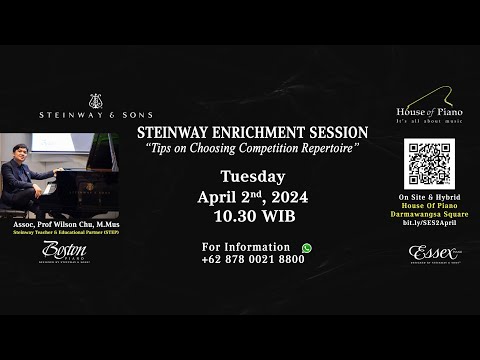 Steinway Enrichment Session, Tips on Choosing Competition Repertoire, by Wilson Chu (STEP)