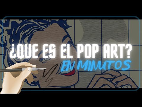 ¿QUE ES EL POP ART? en minutos