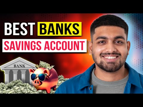 Best Bank For Savings Account In 2024 || Best Savings Account 2024