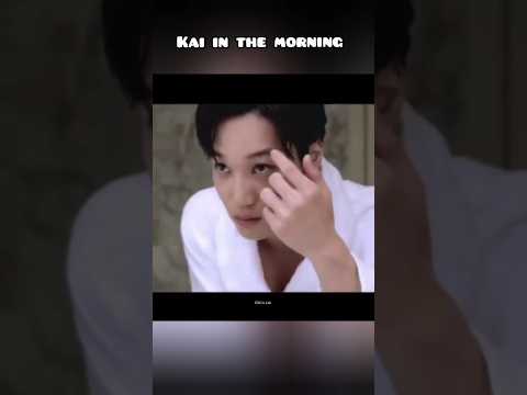 EXO Kai in the morning - expectation Vs reality 😂