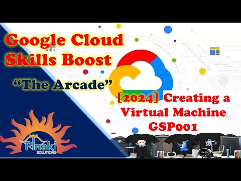 [2024] Creating a Virtual Machine [GSP001] || Short Trick || Skill Badge || Arcade