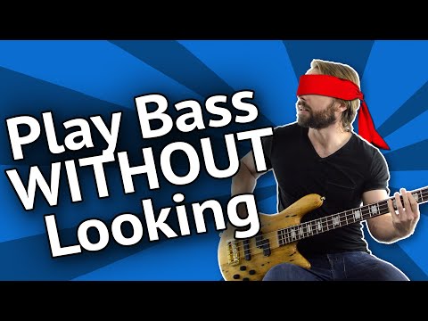 How To Play Bass By FEEL (Without Looking)