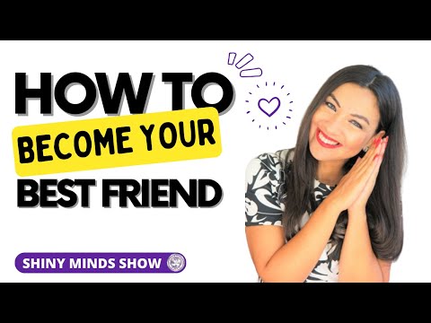 How To Become Your Best Friend