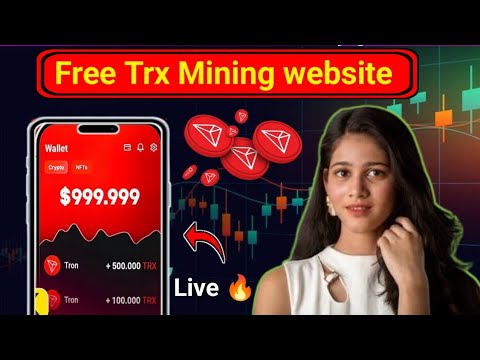 Get Free Trx Mining Website🤑|Trx Mining Site Today | Free Tron  kaise kamaye