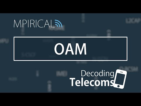 OAM - Decoding Telecoms