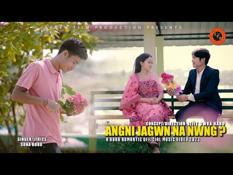 Angni Jagwn Na Nwng ?(A Bodo Official Music Video 2023) Hiramoni Boro & Huensang Narzary