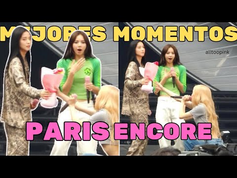 BLACKPINK PARIS ENCORE: MEJORES MOMENTOS #blackpink #bornpinktour