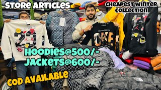 Store Articles | Hoodies@500/-, Jacket@600/- | COD Available | Cheapest Winter Collection...