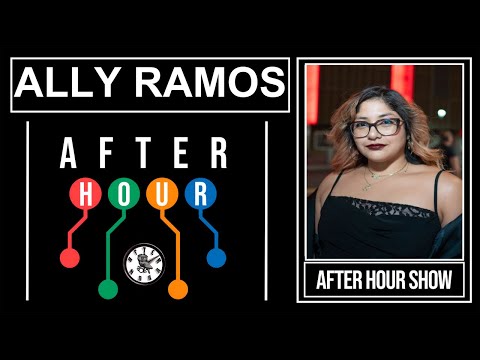 Ally Ramos - After hour show performance