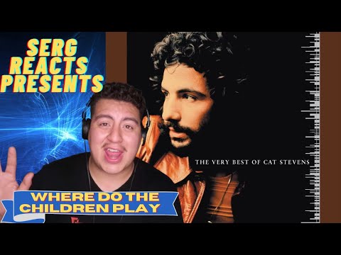 MY FIRST TIME HEARING Cat Stevens - Where Do the Children Play || REACTION