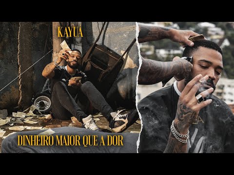 KAYUÁ - DINHEIRO MAIOR QUE A DOR (VIDEO CLIPE)