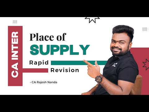 PLACE OF SUPPLY | CA INTER GST | RAPID REVISION | CA RAJESH NANDA | #lakshyaedu