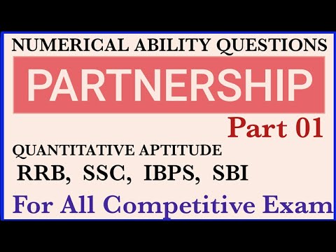 PARTNERSHIP / NUMERICAL ABILITY FOR ALL COMPETITIVE EXAMS