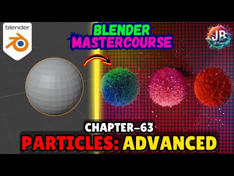 BLENDER MASTERCOURSE: Chapter-63: Particles in Blender: ADVANCED