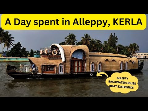 A DAY IN ALLEPPEY - Backwater House Boat | KERLA