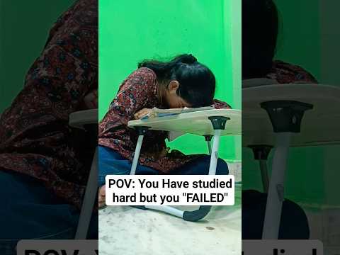 You have studied hard but you failed 💔 #failure #failed #success #motivation #viral #short