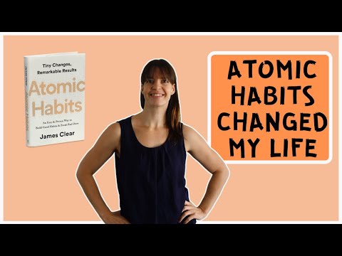 Implementing Atomic Habits - 3 simple changes that improved my life