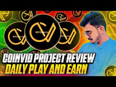 🔥CoinVid Review 🔥 Play to Earn project 🔥Gaming & Daily Earnings project 🔥 Live Withdrawal proof 🔥