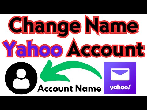 How to Change Name on Yahoo Account