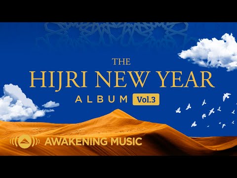 Awakening Music - The Hijri New Year Album, Vol.3