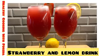 Strawberry and Lemon Drink by HCWF || Ramadan Special Recipe