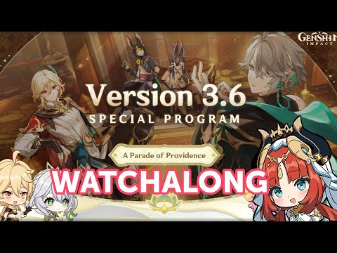 Version 3.6 SPECIAL PROGRAM Watch Party (With guests?!)