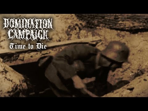 DOMINATION CAMPAIGN - 'TIME TO DIE' (OFFICIAL LYRIC VIDEO)