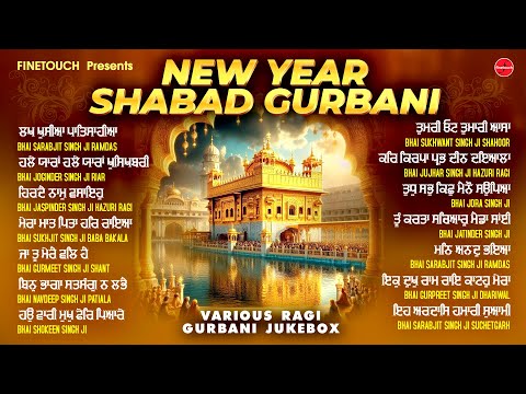 New Year Shabad Gurbani 2025 : New Shabad Gurbani 2025 Jukebox | Non Stop Shabad 2025 Jukebox