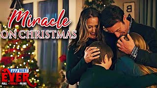 MIRACLE ON CHRISTMAS | Full UPLIFTING CHRISTIAN FAMILY DRAMA Movie HD