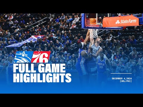 FULL GAME HIGHLIGHTS: MAGIC VS. 76ERS | 12.04.24