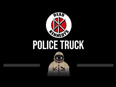 Dead Kennedys • Police Truck (CC) (Upgraded Video) 🎤 [Karaoke] [Instrumental Lyrics]