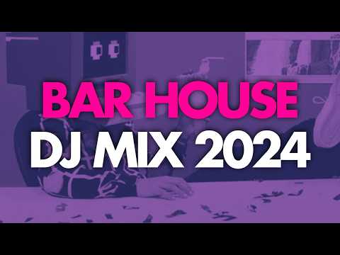 Bar House Mix 2024 - Best of Lounge and Warm Up House Music