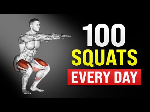 Do 100 Squats Every Day and This Will Happen to Your Body