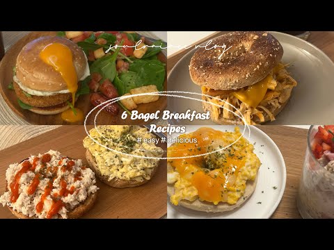 6 Bagel Breakfast Ideas 🥯|| easy + healthy recipes 🥪 || aesthetic cooking vlog