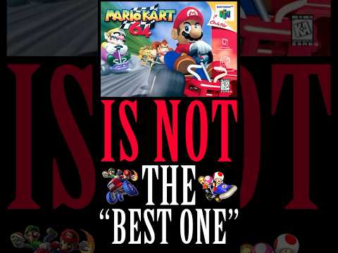 Why Mario Kart 64 Is NOT “The Best One”