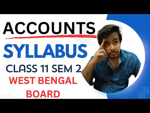 WBCHSE NEW SYLLABUS I Class 11 2ND SEM I ACCOUNTS II 2024-25 II Board Exam #westbengalboard #wbboard