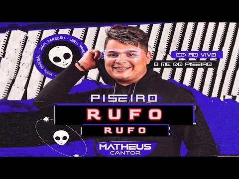 RUFO RUFO | MATHEUS CANTOR | O MC do Piseiro | PISADINHA ATUALIZADA Pra Paredão 2024