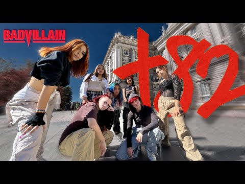 [KPOP IN PUBLIC SPAIN] - BADVILLAIN (배드빌런) - +82 {ONE TAKE} || DANCE COVER by GETSHINE