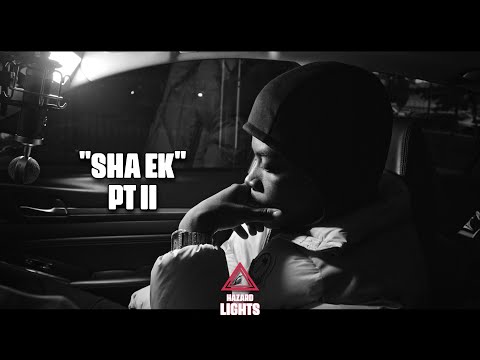 "Sha EK" Pt II | Hazard Lights ⚠️ | @EazyOnTheTrack_ x @dottiebeats5224