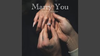 MARRY YOU