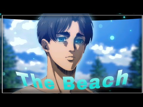 Eren's death - The Beach || Attack On Titan [Quick Edit/AMV]