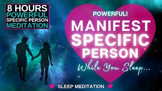 Make them OBSESSED...While You Sleep ✨ 8 HOUR Specific Person Sleep Meditation.